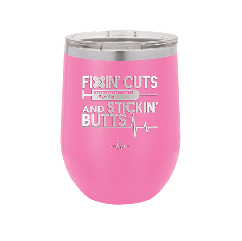 Fixin Cuts and Stickin Butts Nurse 1 - Laser Engraved Stainless Steel Drinkware - 1287 -