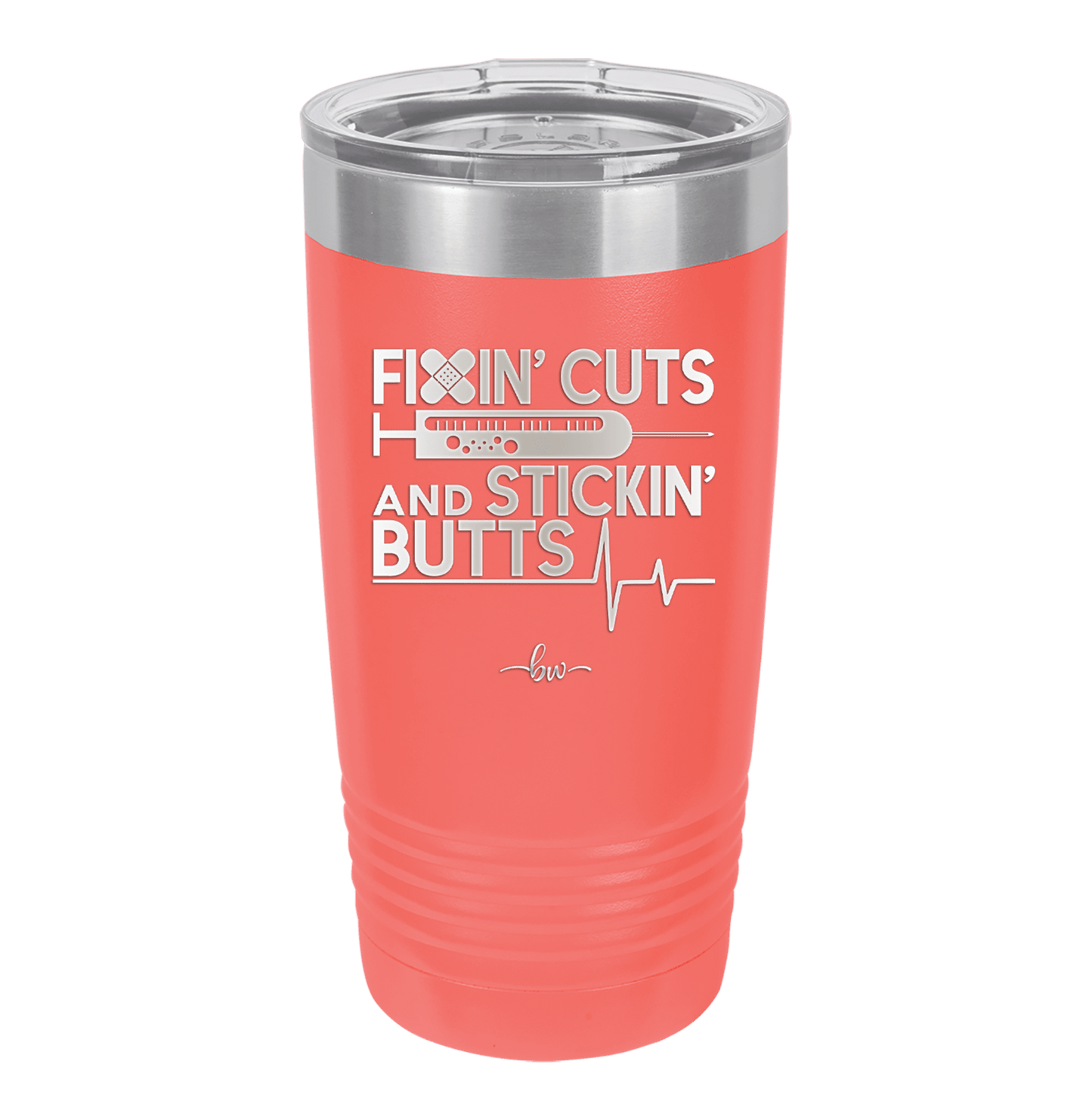 Fixin Cuts and Stickin Butts Nurse 1 - Laser Engraved Stainless Steel Drinkware - 1287 -