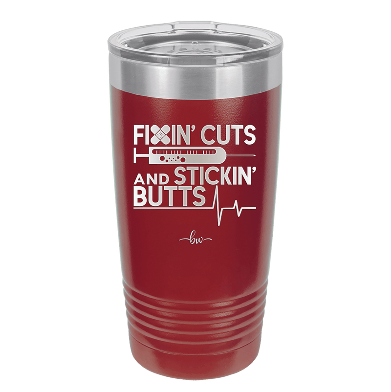 Fixin Cuts and Stickin Butts Nurse 1 - Laser Engraved Stainless Steel Drinkware - 1287 -