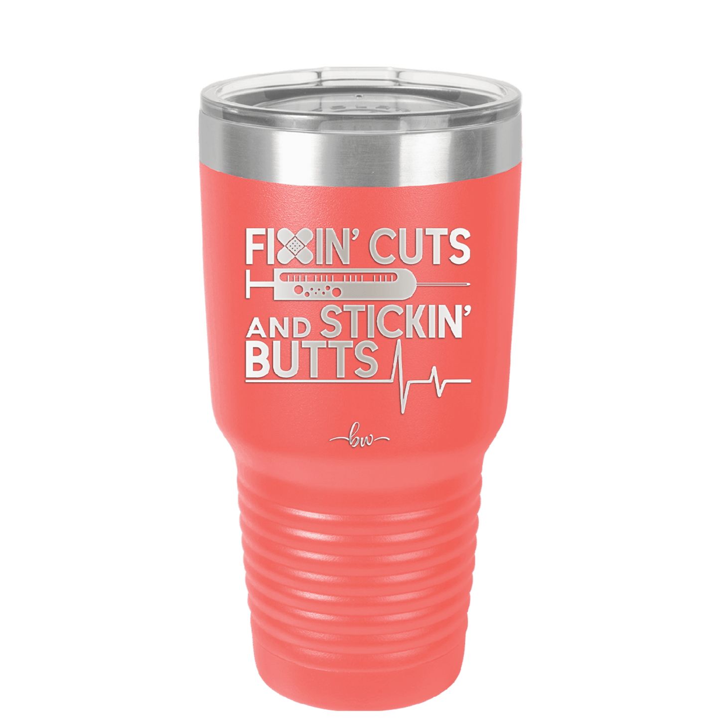 Fixin Cuts and Stickin Butts Nurse 1 - Laser Engraved Stainless Steel Drinkware - 1287 -
