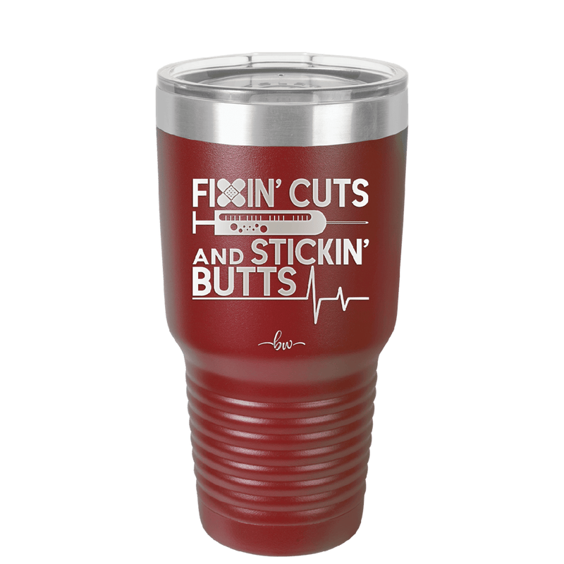Fixin Cuts and Stickin Butts Nurse 1 - Laser Engraved Stainless Steel Drinkware - 1287 -