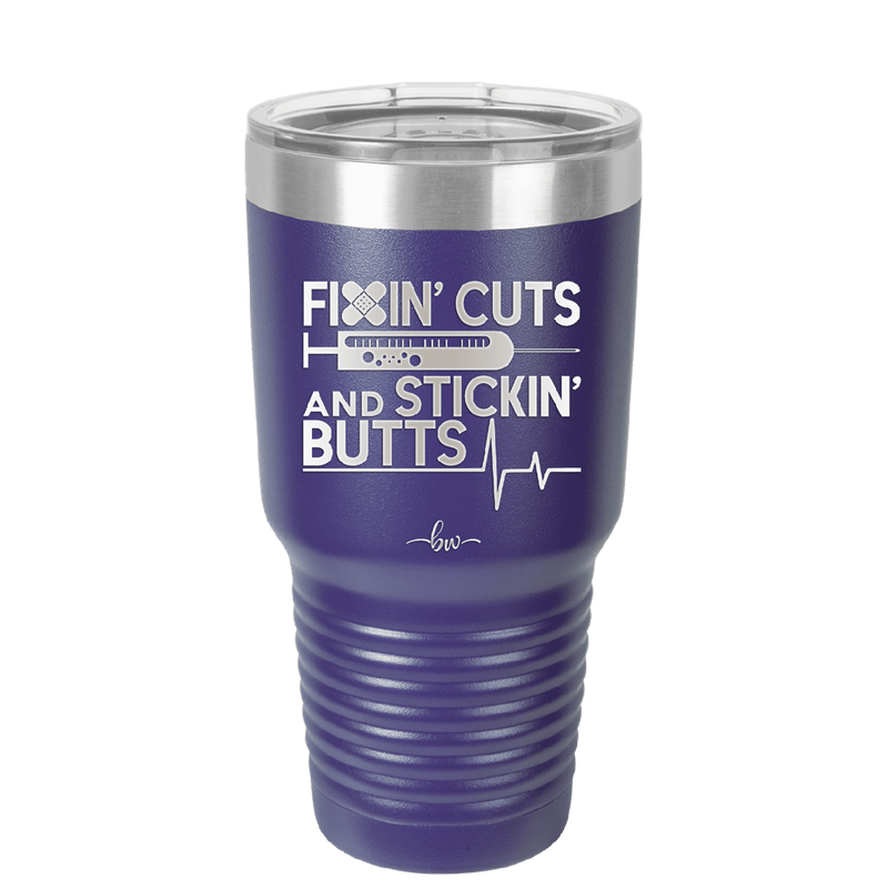Fixin Cuts and Stickin Butts Nurse 1 - Laser Engraved Stainless Steel Drinkware - 1287 -