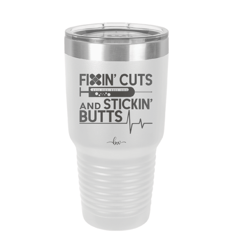 Fixin Cuts and Stickin Butts Nurse 1 - Laser Engraved Stainless Steel Drinkware - 1287 -