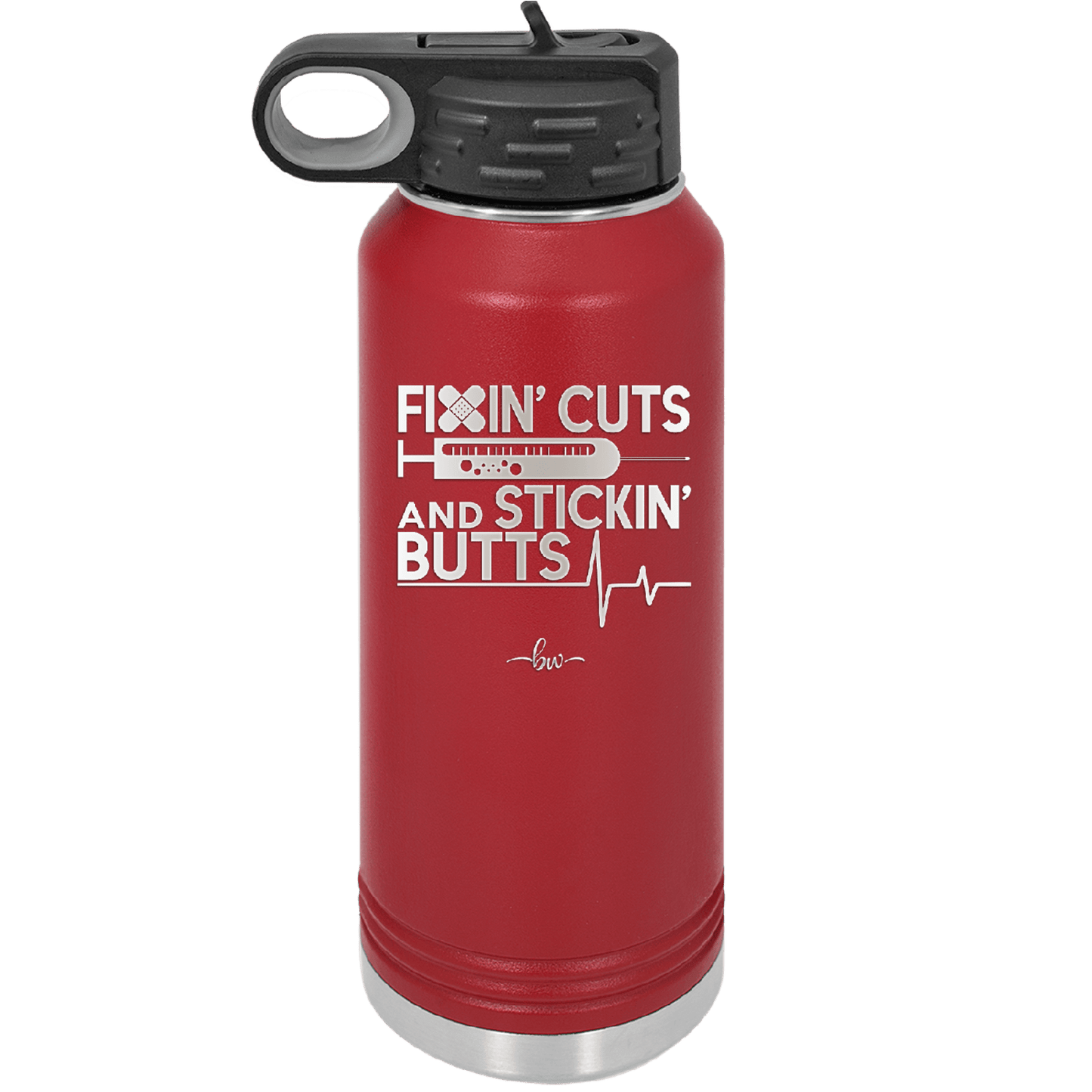 Fixin Cuts and Stickin Butts Nurse 1 - Laser Engraved Stainless Steel Drinkware - 1287 -