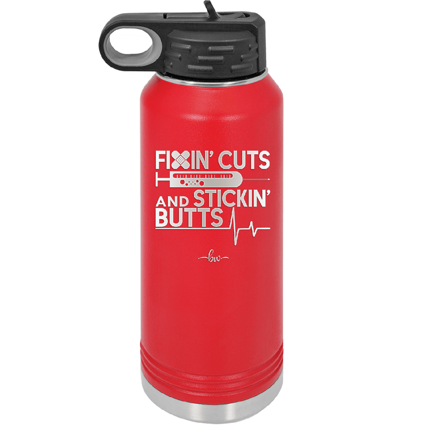 Fixin Cuts and Stickin Butts Nurse 1 - Laser Engraved Stainless Steel Drinkware - 1287 -