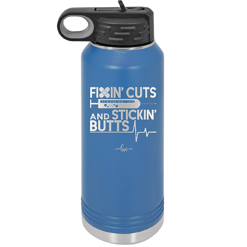Fixin Cuts and Stickin Butts Nurse 1 - Laser Engraved Stainless Steel Drinkware - 1287 -