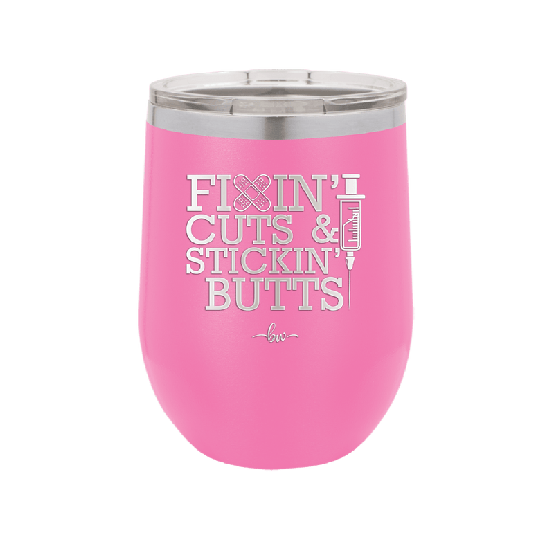 Fixin Cuts and Stickin Butts Nurse 2 - Laser Engraved Stainless Steel Drinkware - 1288 -