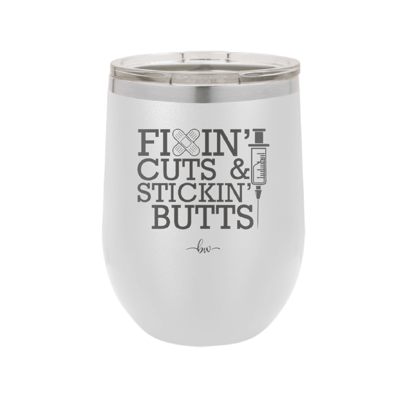 Fixin Cuts and Stickin Butts Nurse 2 - Laser Engraved Stainless Steel Drinkware - 1288 -