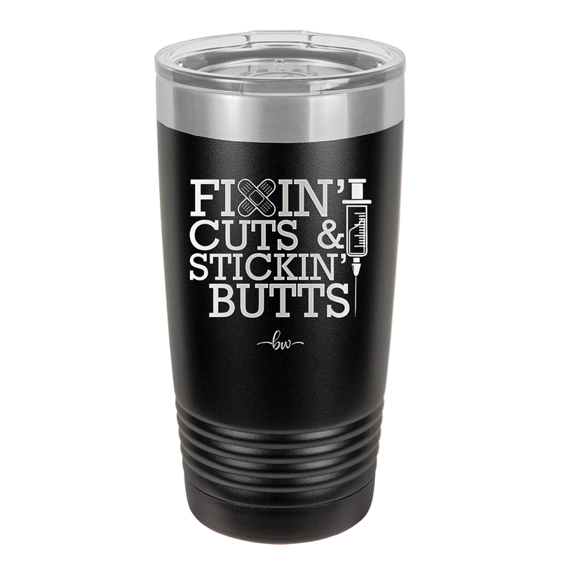 Fixin Cuts and Stickin Butts Nurse 2 - Laser Engraved Stainless Steel Drinkware - 1288 -
