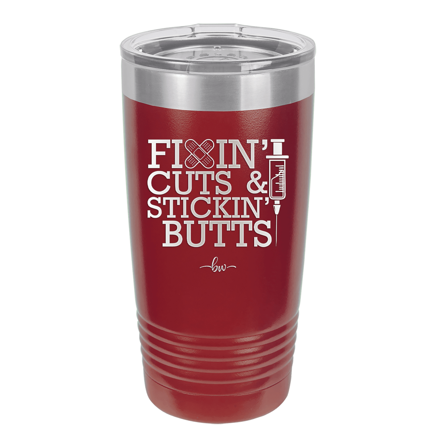 Fixin Cuts and Stickin Butts Nurse 2 - Laser Engraved Stainless Steel Drinkware - 1288 -