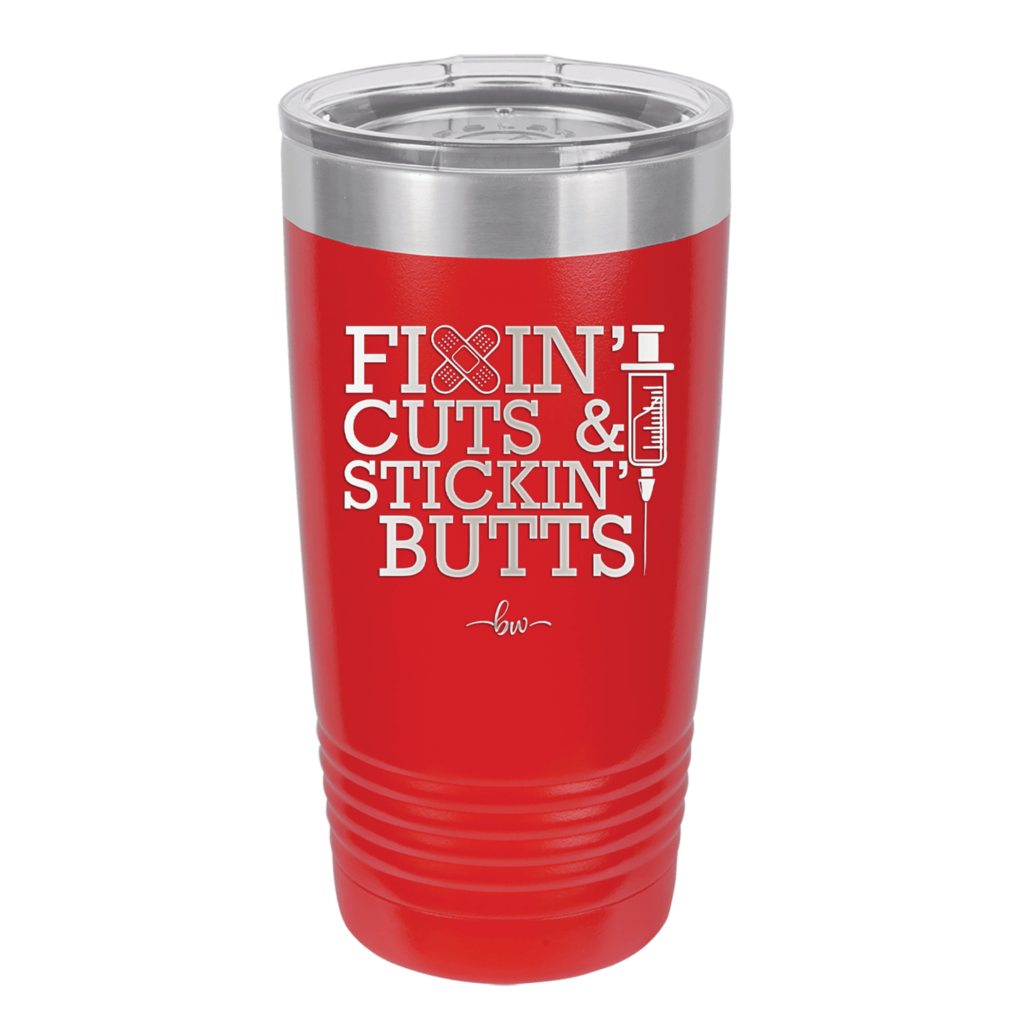 Fixin Cuts and Stickin Butts Nurse 2 - Laser Engraved Stainless Steel Drinkware - 1288 -