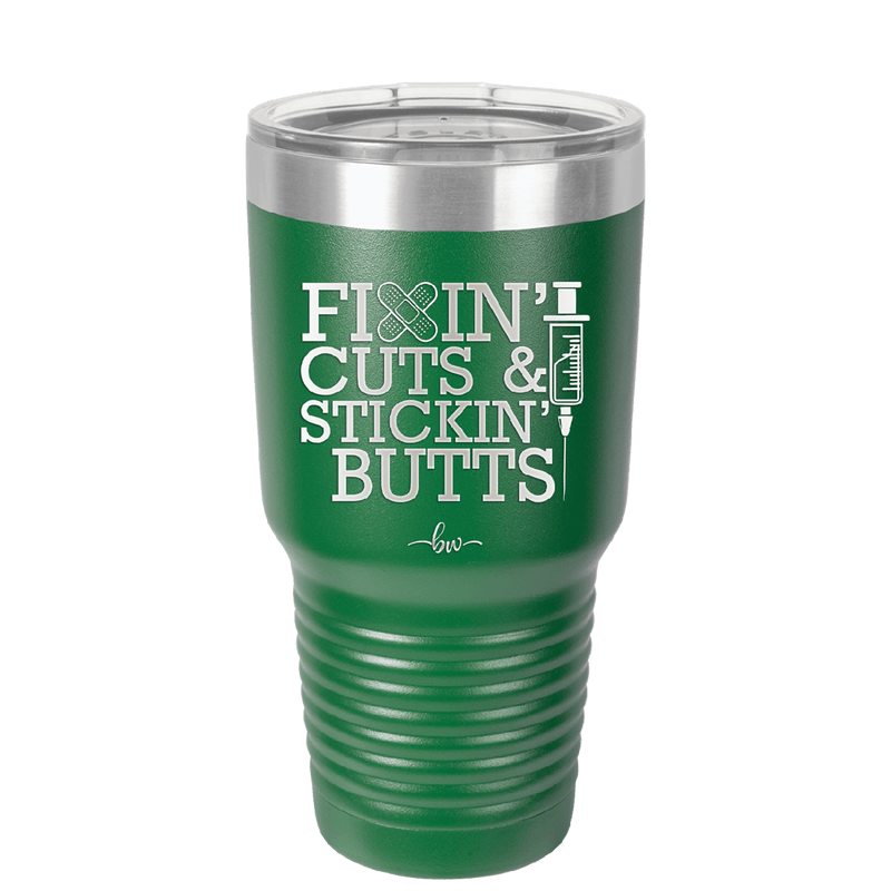 Fixin Cuts and Stickin Butts Nurse 2 - Laser Engraved Stainless Steel Drinkware - 1288 -