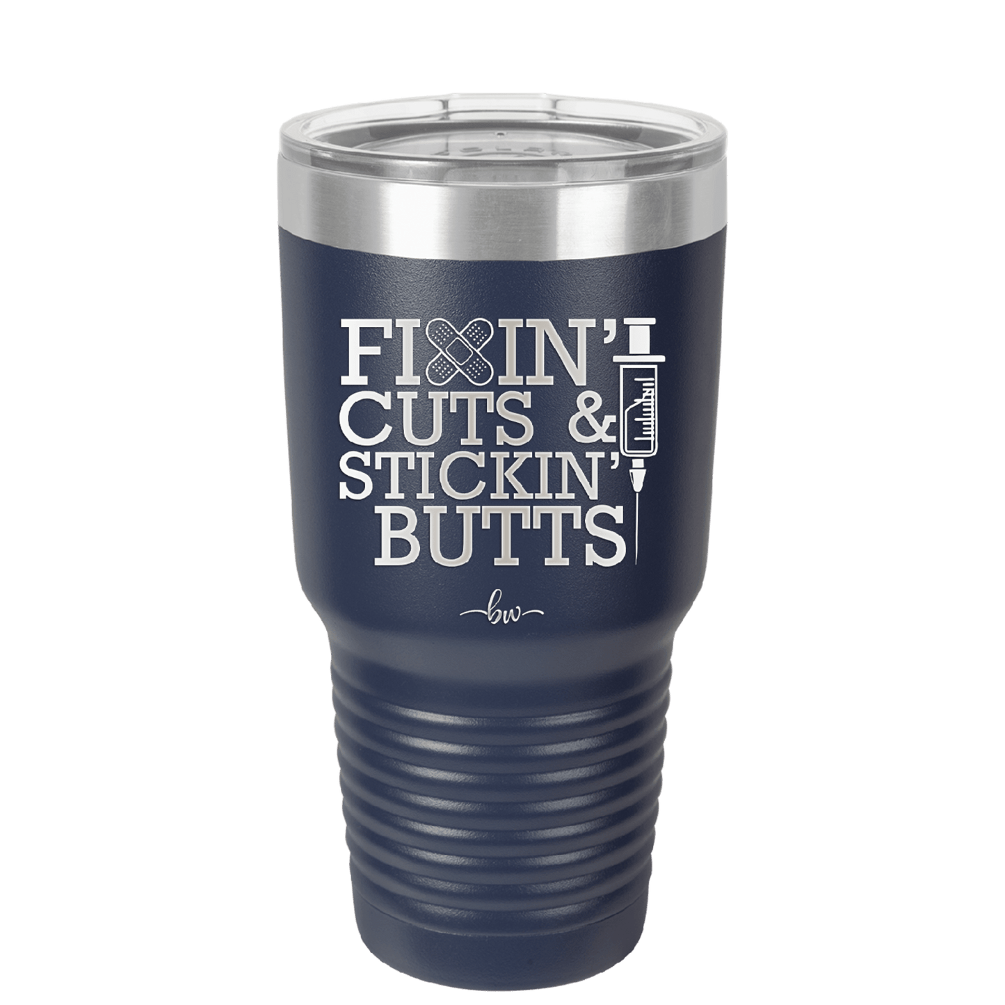 Fixin Cuts and Stickin Butts Nurse 2 - Laser Engraved Stainless Steel Drinkware - 1288 -