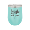 Life is Tough But So Are You - Laser Engraved Stainless Steel Drinkware - 1289 -