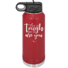 Life is Tough But So Are You - Laser Engraved Stainless Steel Drinkware - 1289 -