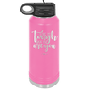Life is Tough But So Are You - Laser Engraved Stainless Steel Drinkware - 1289 -