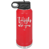 Life is Tough But So Are You - Laser Engraved Stainless Steel Drinkware - 1289 -