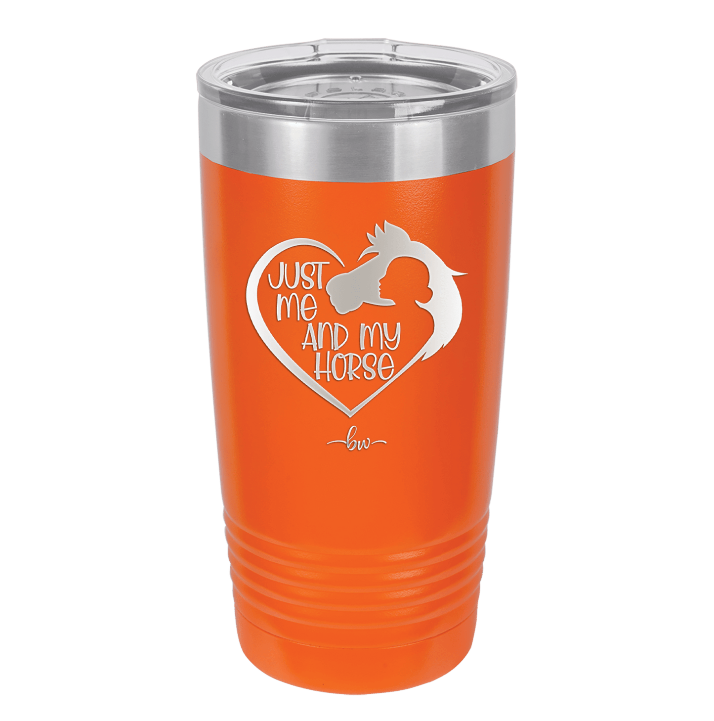 Just Me and My Horse 1 - Laser Engraved Stainless Steel Drinkware - 1388 -