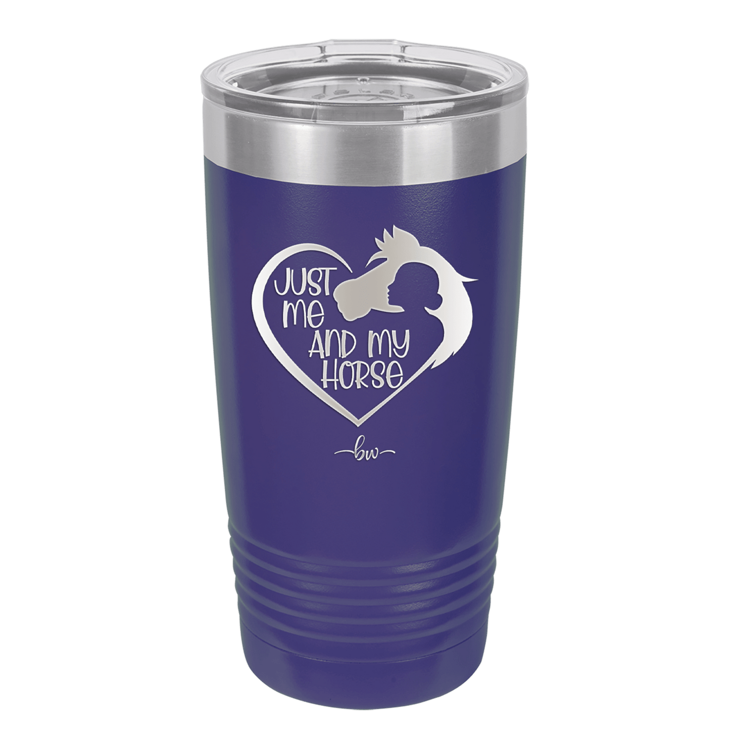 Just Me and My Horse 1 - Laser Engraved Stainless Steel Drinkware - 1388 -