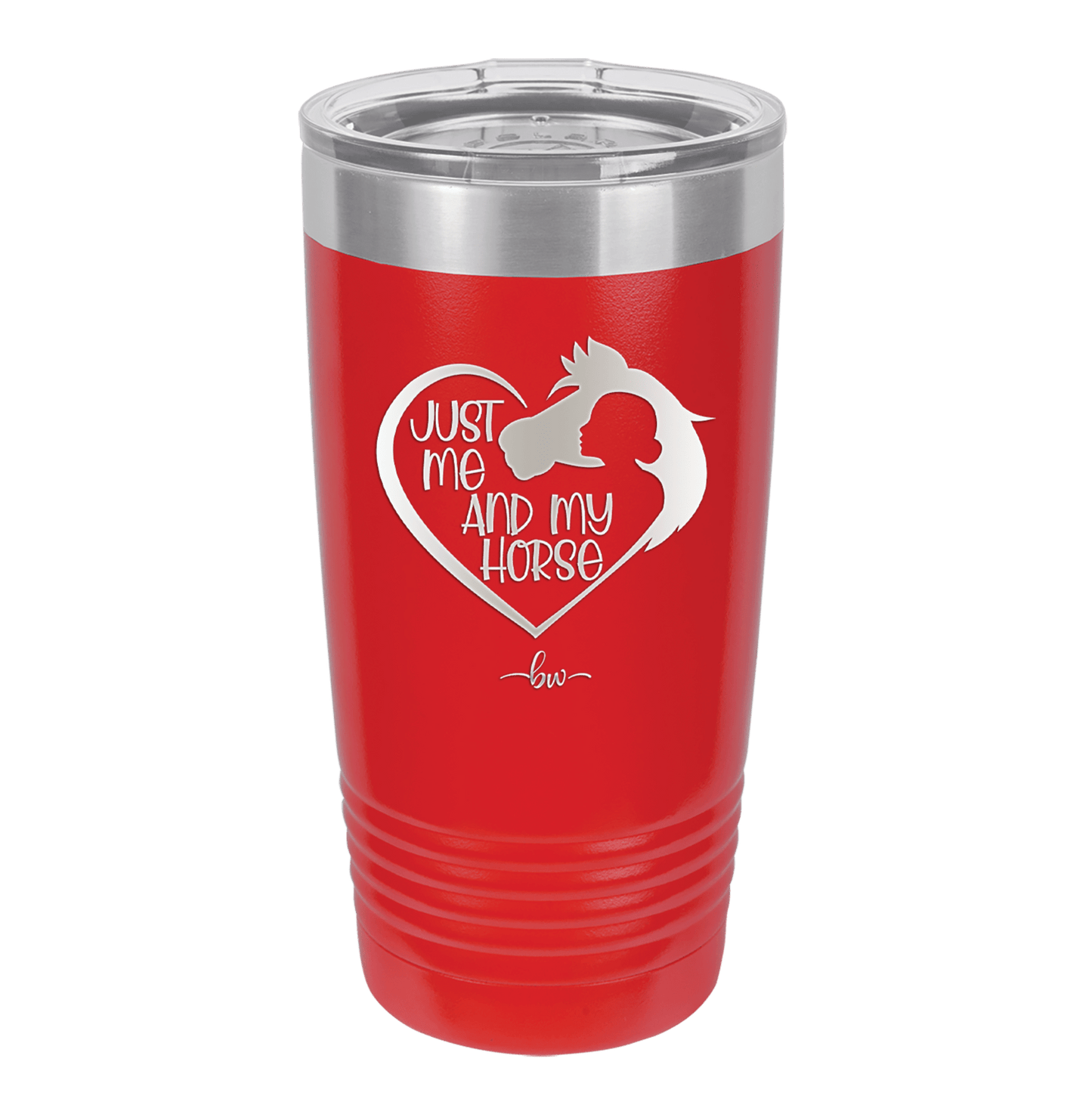 Just Me and My Horse 1 - Laser Engraved Stainless Steel Drinkware - 1388 -