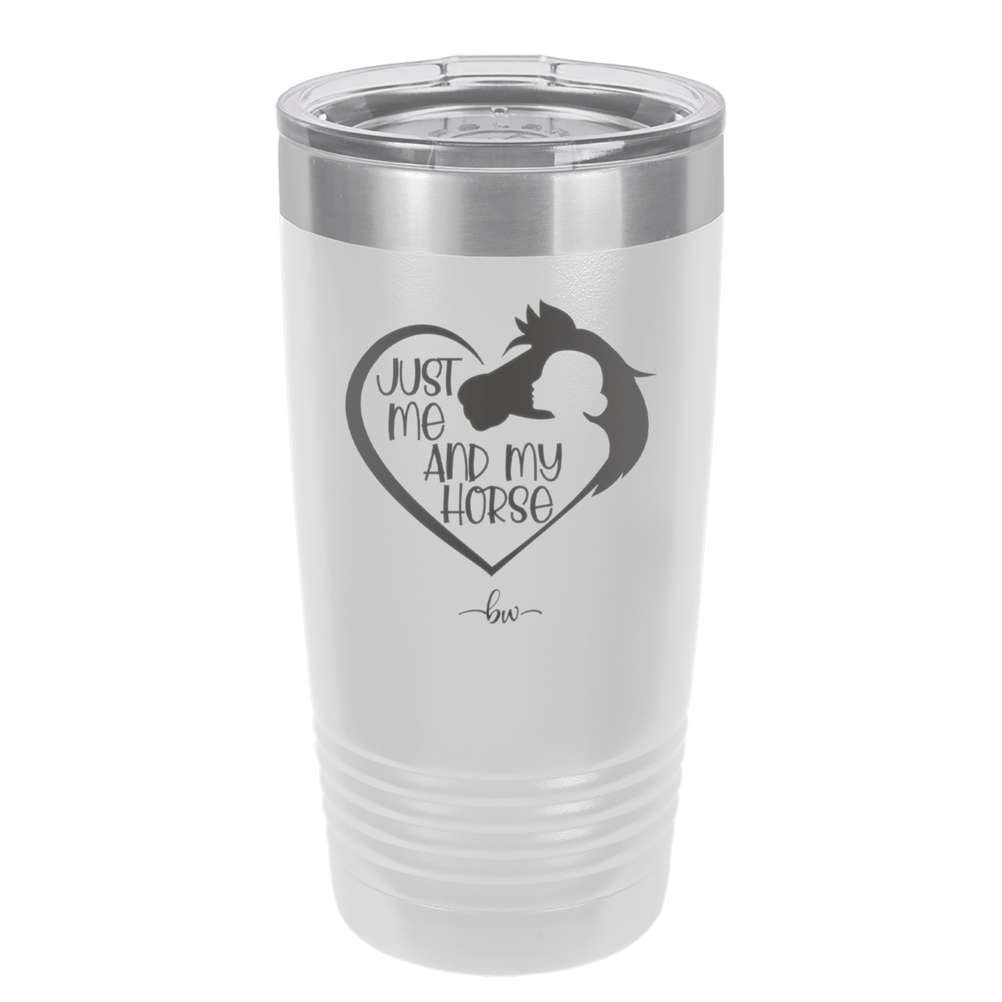 Just Me and My Horse 1 - Laser Engraved Stainless Steel Drinkware - 1388 -