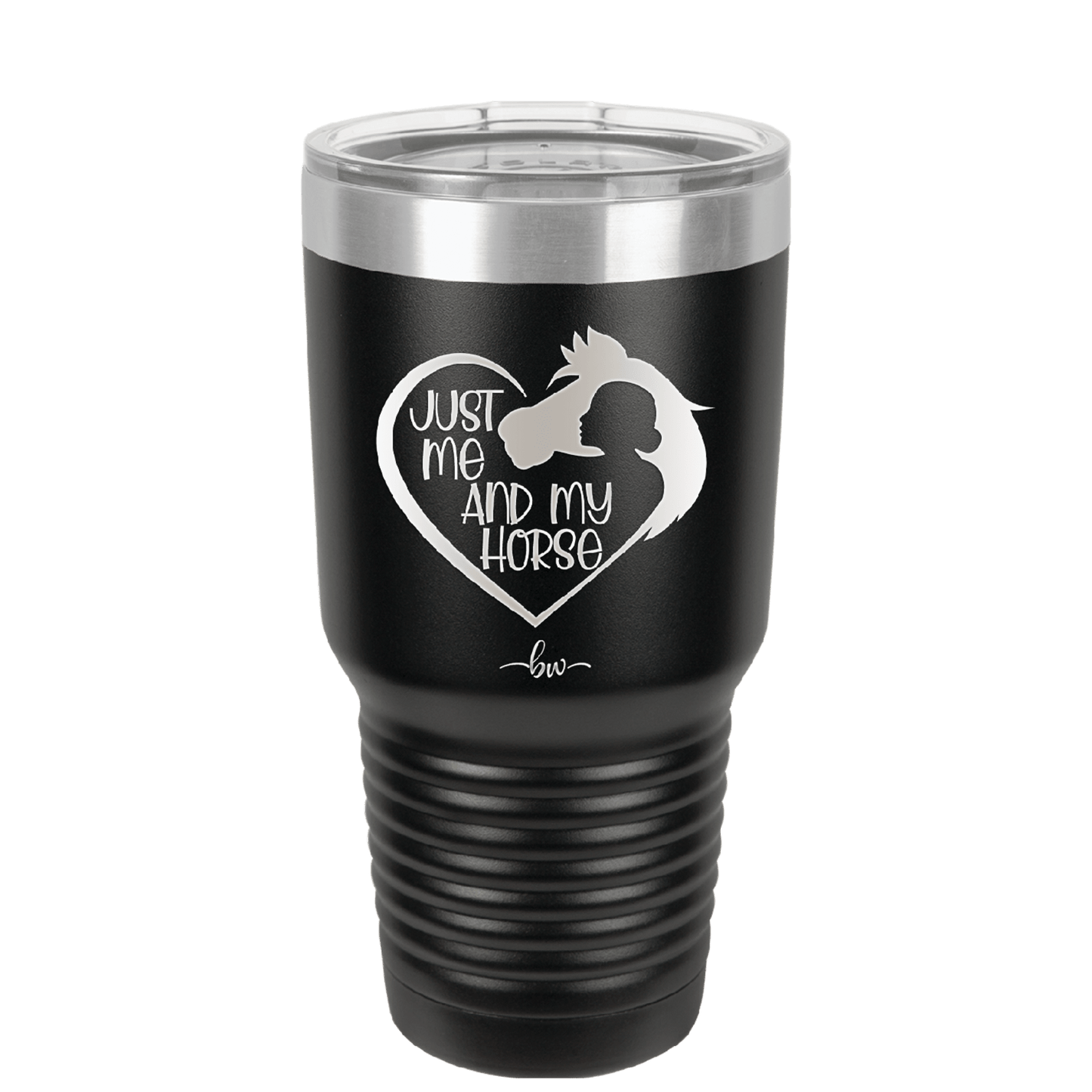 Just Me and My Horse 1 - Laser Engraved Stainless Steel Drinkware - 1388 -