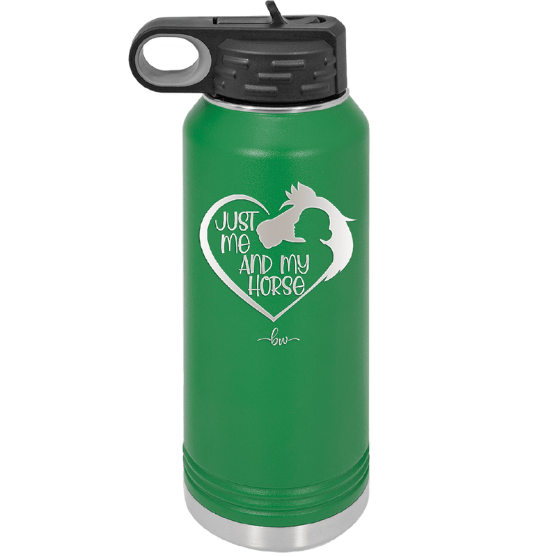 Just Me and My Horse 1 - Laser Engraved Stainless Steel Drinkware - 1388 -