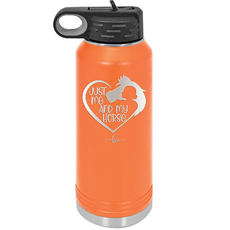 Just Me and My Horse 1 - Laser Engraved Stainless Steel Drinkware - 1388 -