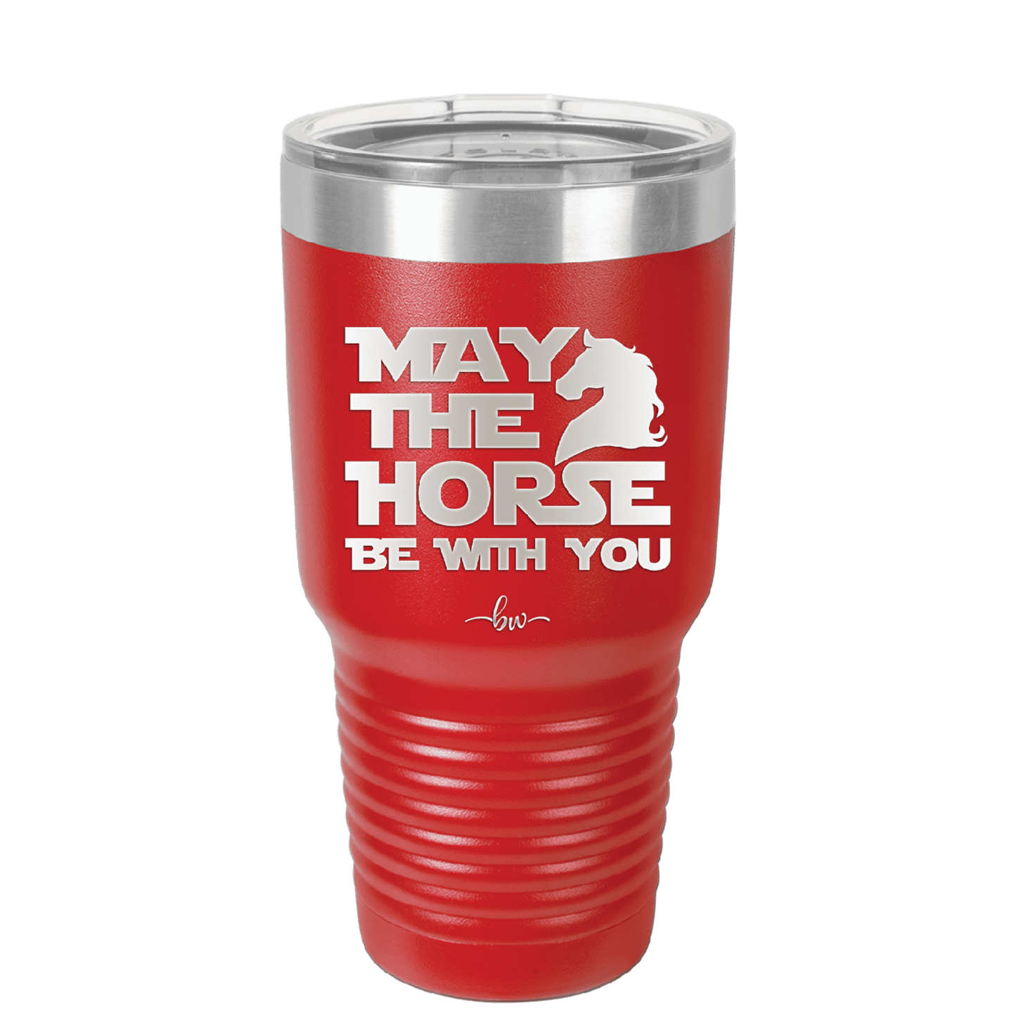 May the Horse Be With You - Laser Engraved Stainless Steel Drinkware - 1389 -