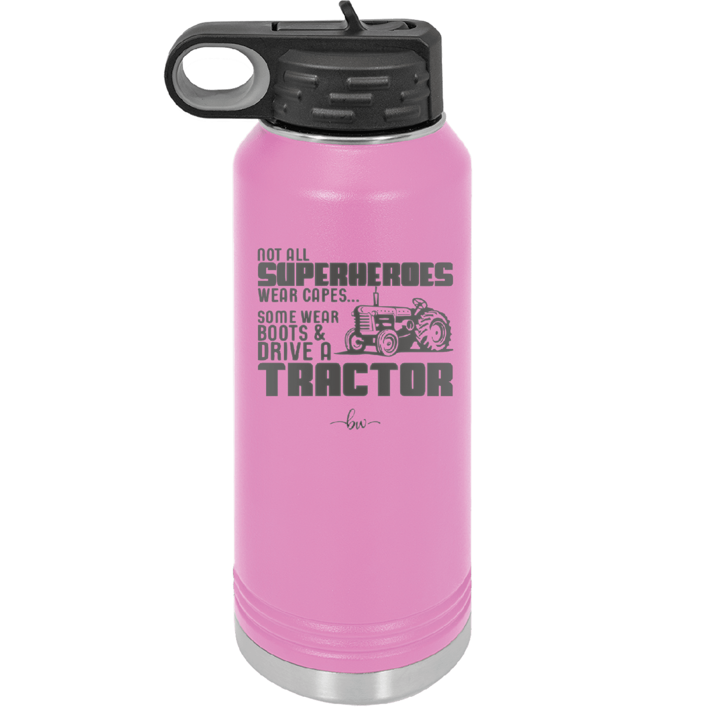 Not All Superheroes Wear Capes Boots Tractor - Laser Engraved Stainless Steel Drinkware - 1393 -