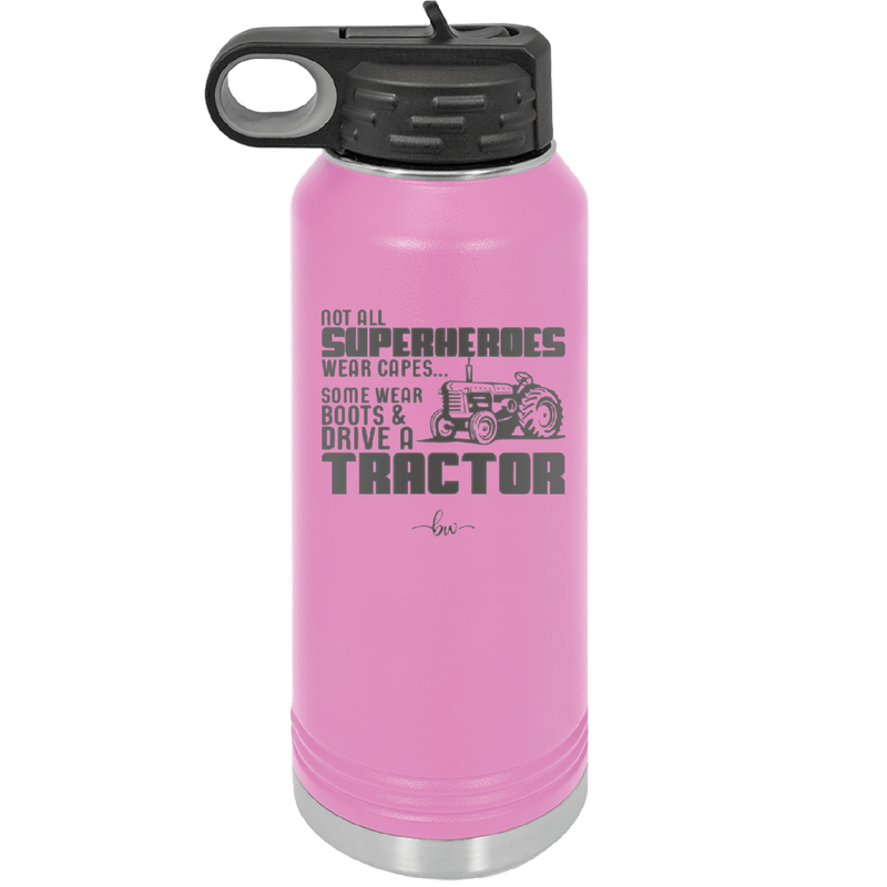 Not All Superheroes Wear Capes Boots Tractor - Laser Engraved Stainless Steel Drinkware - 1393 -