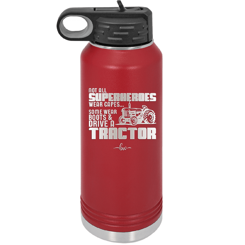 Not All Superheroes Wear Capes Boots Tractor - Laser Engraved Stainless Steel Drinkware - 1393 -