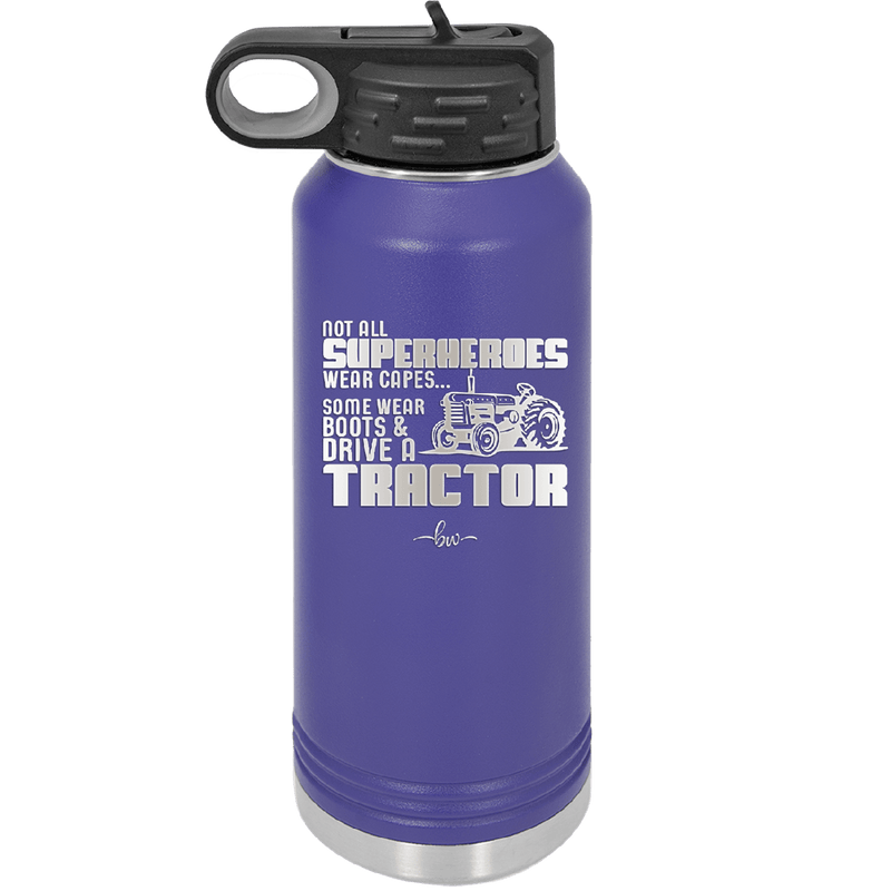 Not All Superheroes Wear Capes Boots Tractor - Laser Engraved Stainless Steel Drinkware - 1393 -