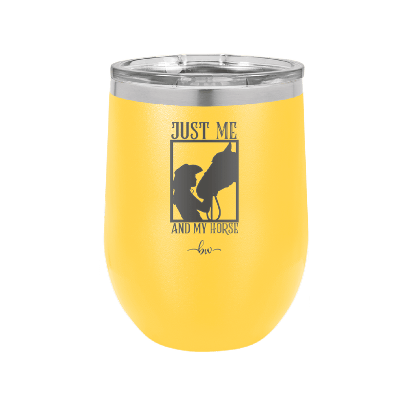 Just Me and My Horse 3 - Laser Engraved Stainless Steel Drinkware - 1417 -