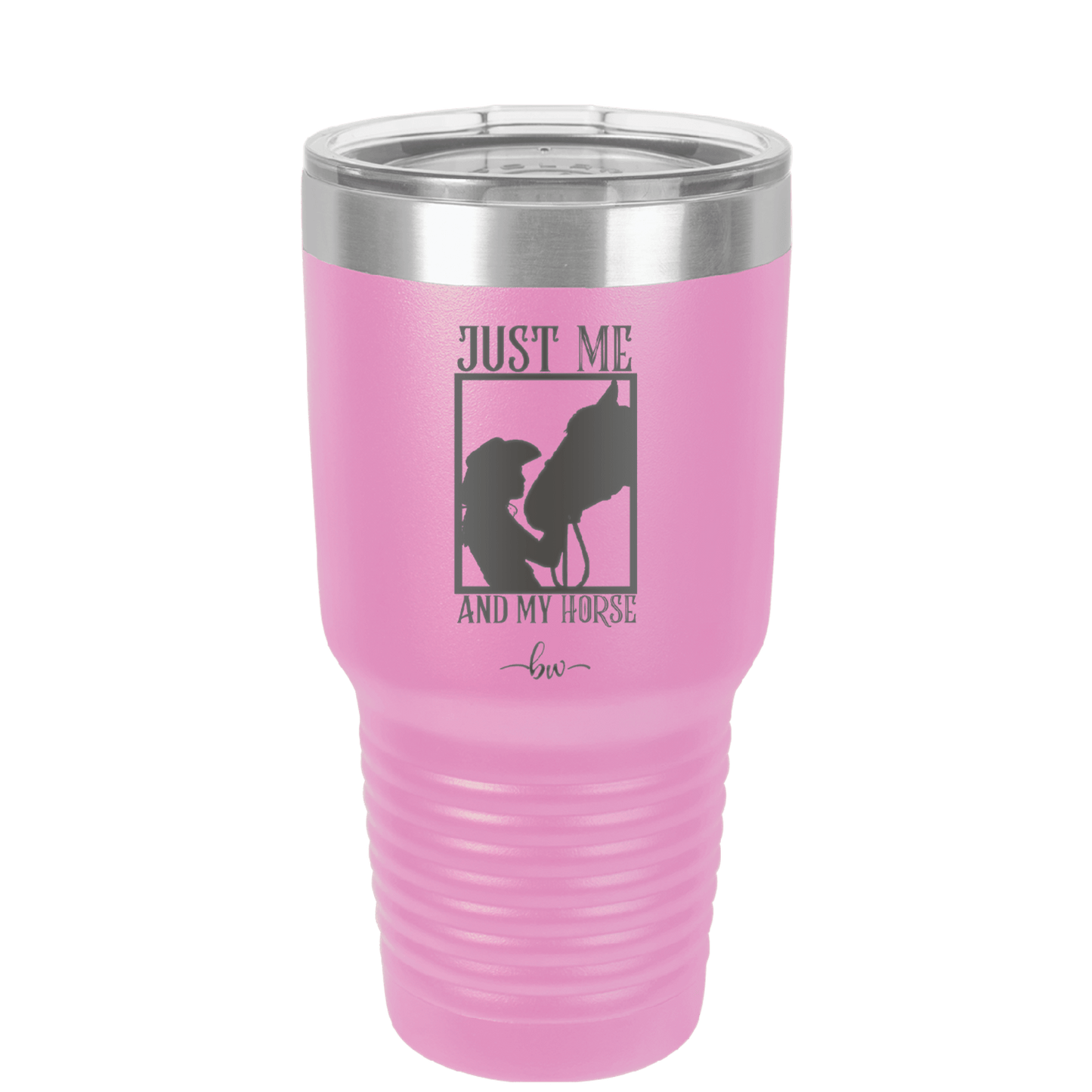 Just Me and My Horse 3 - Laser Engraved Stainless Steel Drinkware - 1417 -