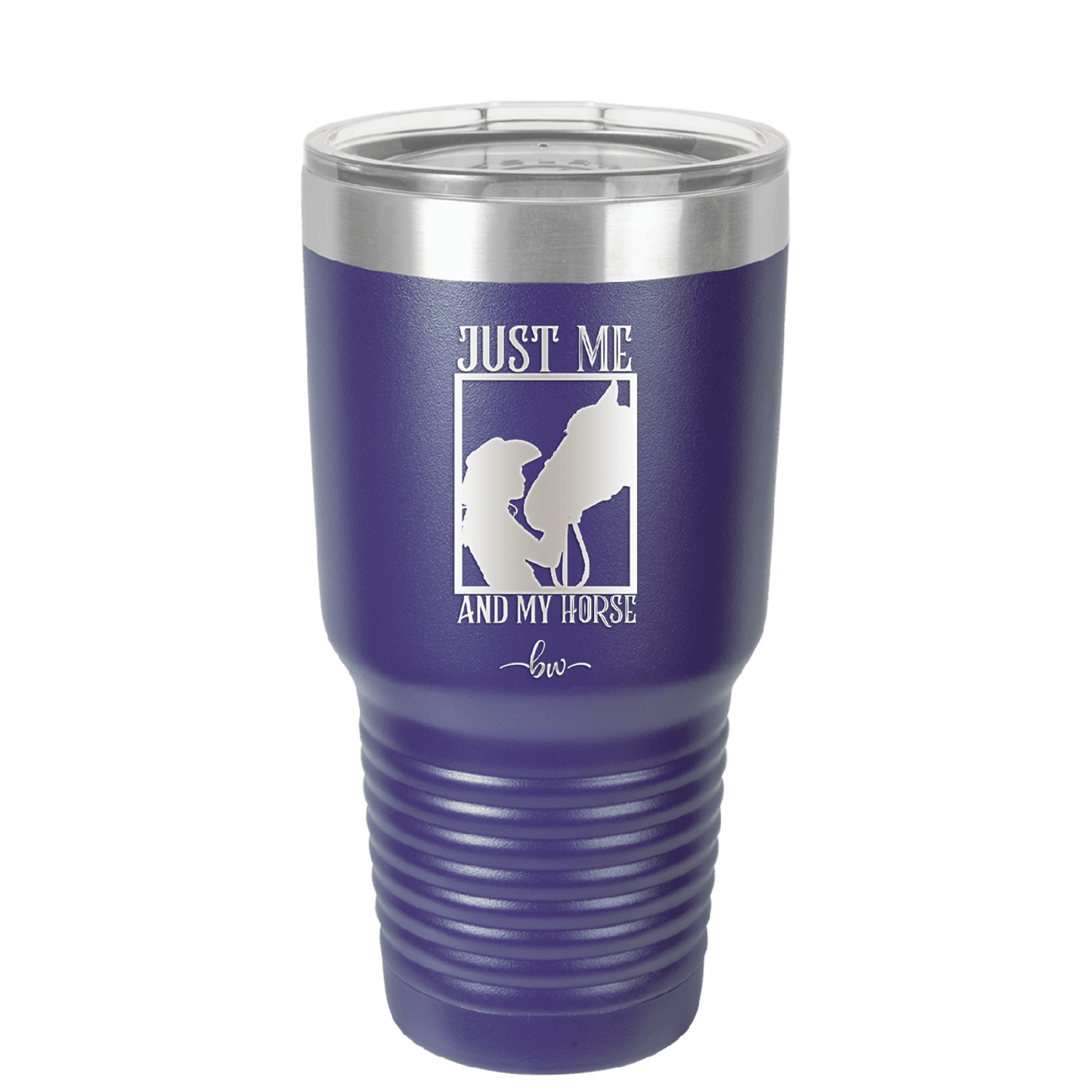 Just Me and My Horse 3 - Laser Engraved Stainless Steel Drinkware - 1417 -