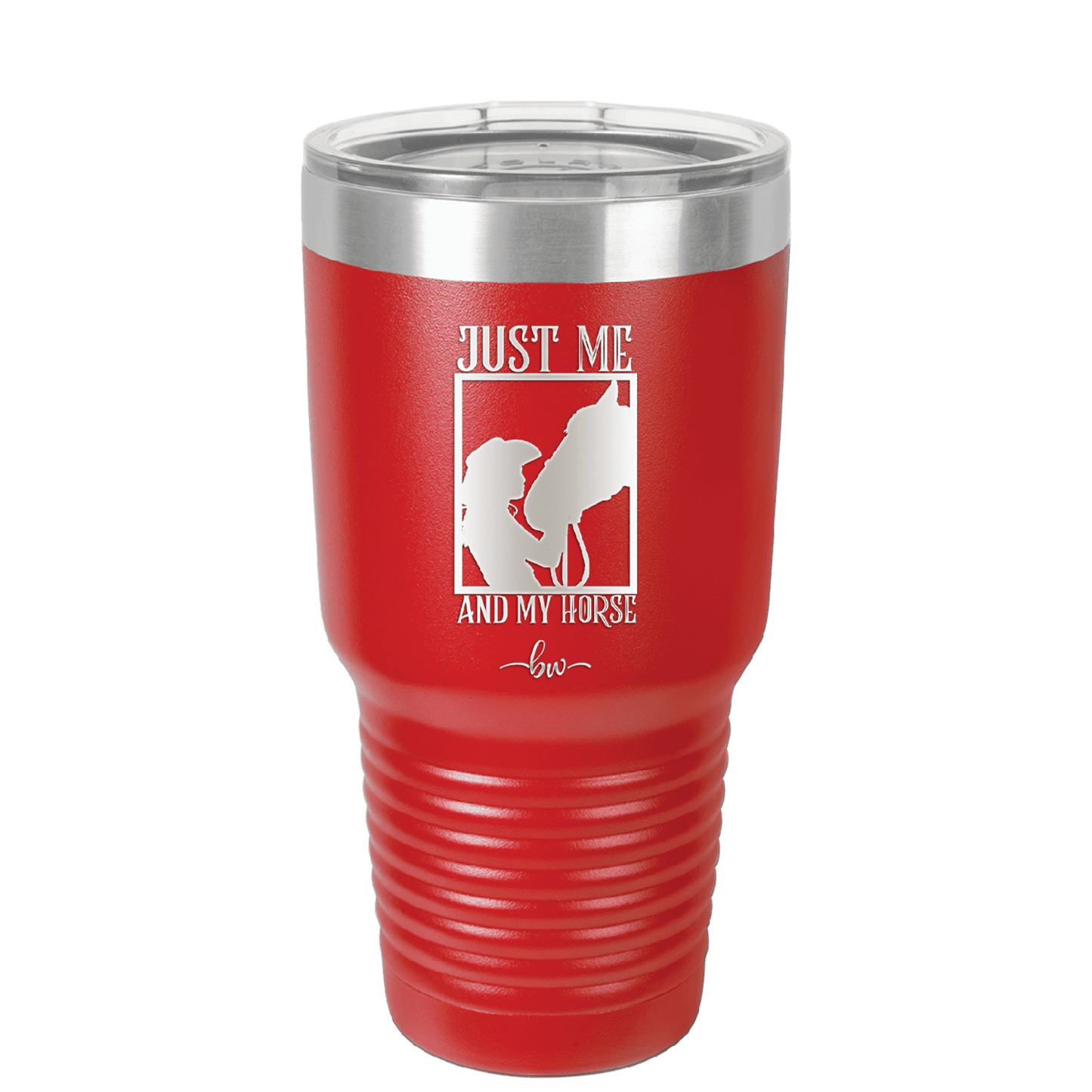 Just Me and My Horse 3 - Laser Engraved Stainless Steel Drinkware - 1417 -