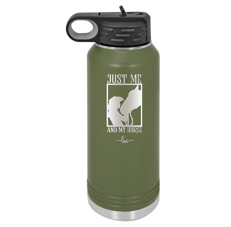 Just Me and My Horse 3 - Laser Engraved Stainless Steel Drinkware - 1417 -