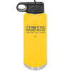 Its Fine if You Disagree with Me I Cant Force You to Be Right - Laser Engraved Stainless Steel Drinkware - 1437 -
