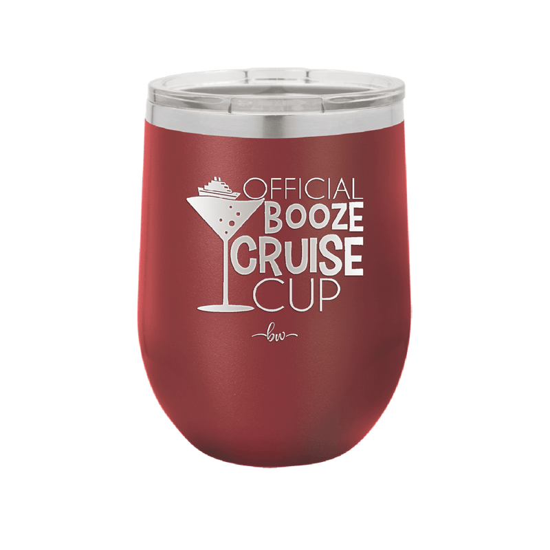 Official Booze Cruise Cup 1 - Laser Engraved Stainless Steel Drinkware - 1478 -