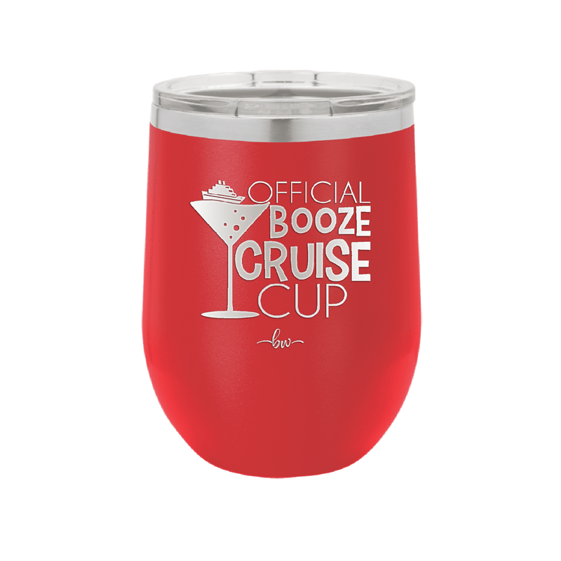 Official Booze Cruise Cup 1 - Laser Engraved Stainless Steel Drinkware - 1478 -