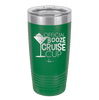 Official Booze Cruise Cup 1 - Laser Engraved Stainless Steel Drinkware - 1478 -