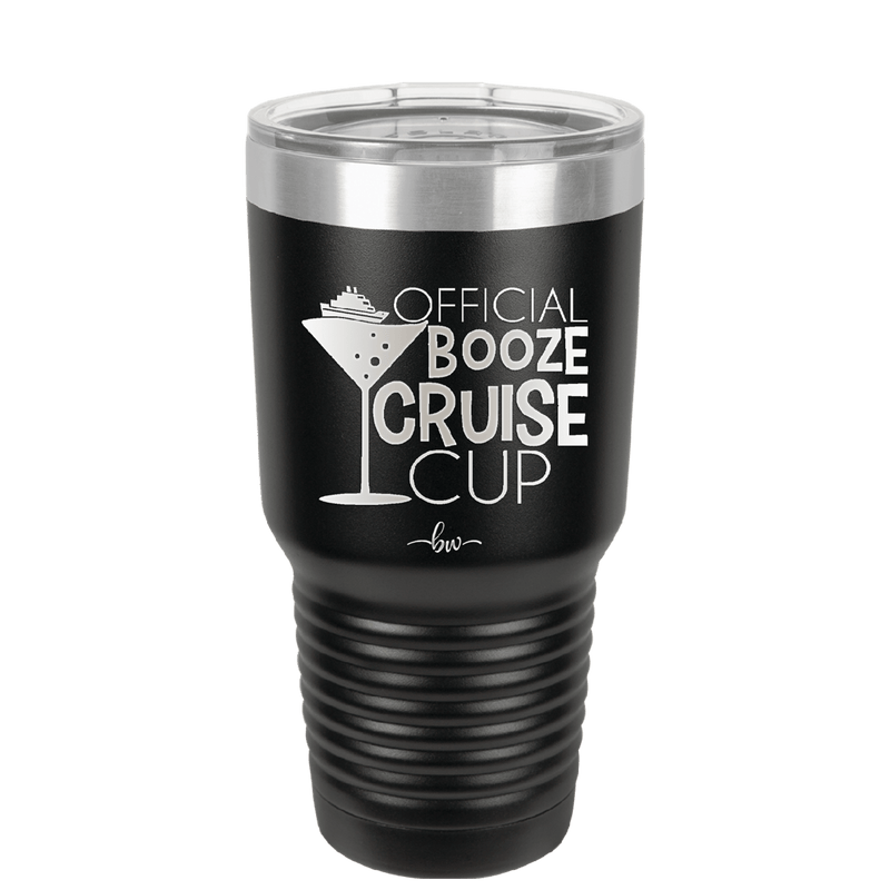 Official Booze Cruise Cup 1 - Laser Engraved Stainless Steel Drinkware - 1478 -