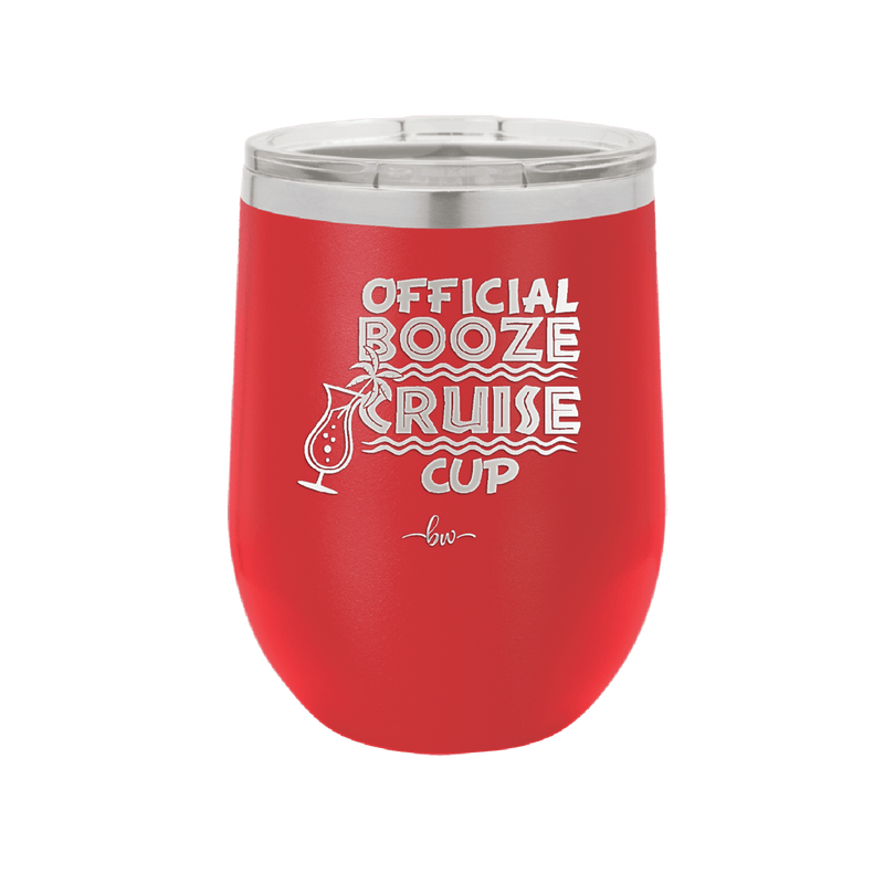 Official Booze Cruise Cup 2 - Laser Engraved Stainless Steel Drinkware - 1479 -