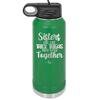 Sisters Are Like Thick Thighs They Stick Together 1 - Laser Engraved Stainless Steel Drinkware - 1513 -
