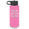 Sisters Are Like Thick Thighs They Stick Together 1 - Laser Engraved Stainless Steel Drinkware - 1513 -