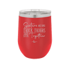 Sisters Are Like Thick Thighs They Stick Together 2 - Laser Engraved Stainless Steel Drinkware - 1514 -
