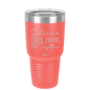 Sisters Are Like Thick Thighs They Stick Together 2 - Laser Engraved Stainless Steel Drinkware - 1514 -