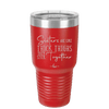 Sisters Are Like Thick Thighs They Stick Together 2 - Laser Engraved Stainless Steel Drinkware - 1514 -