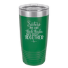 Sisters Are Like Thick Thighs They Stick Together 3 - Laser Engraved Stainless Steel Drinkware - 1515 -